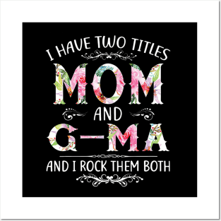Funny Mom And Grandma And I Rock Them Mother Day Posters and Art